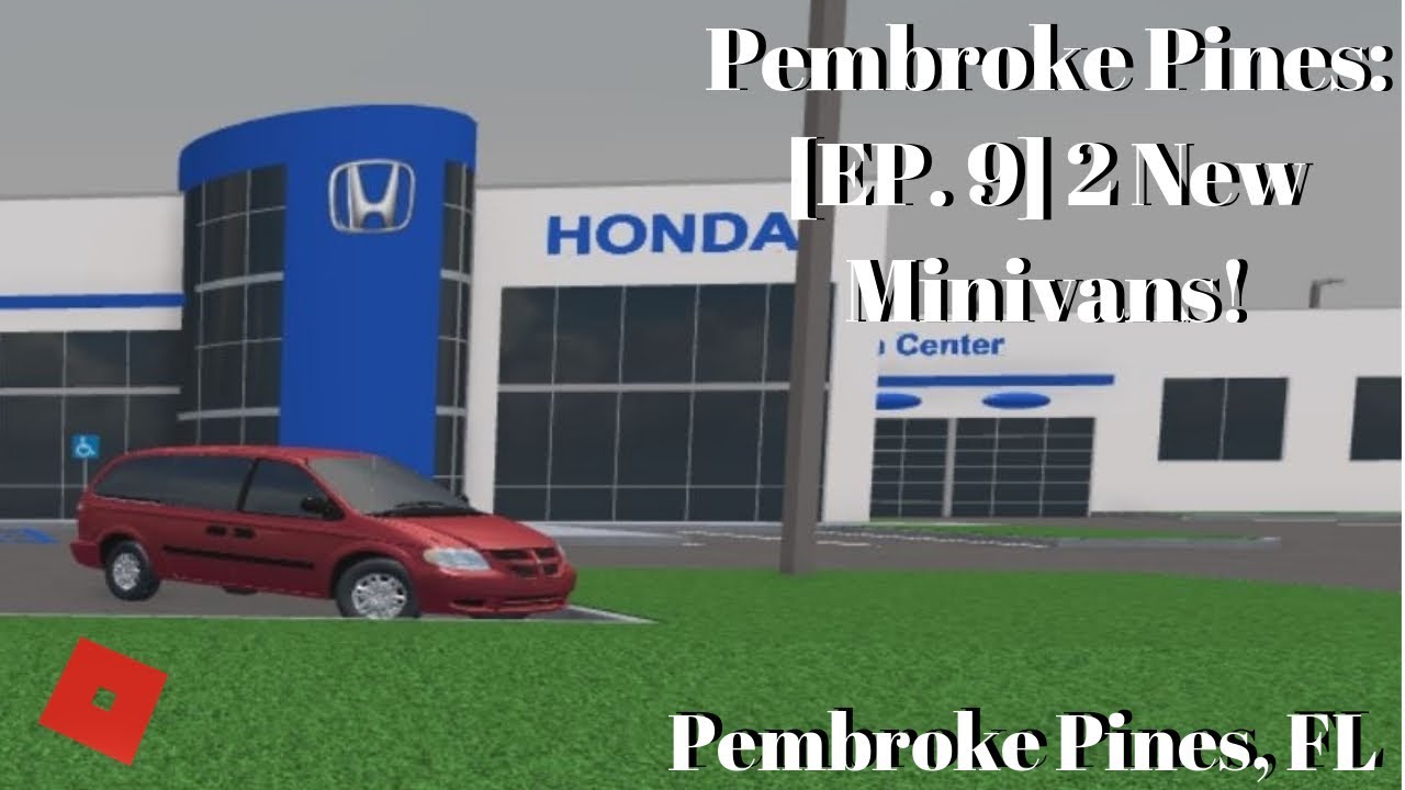Pembroke Pines: [EP. 9] 2 New Minivans!