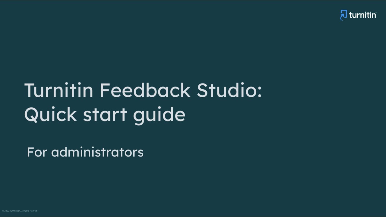 Turnitin Feedback Studio: Quick Start Guide for Administrators