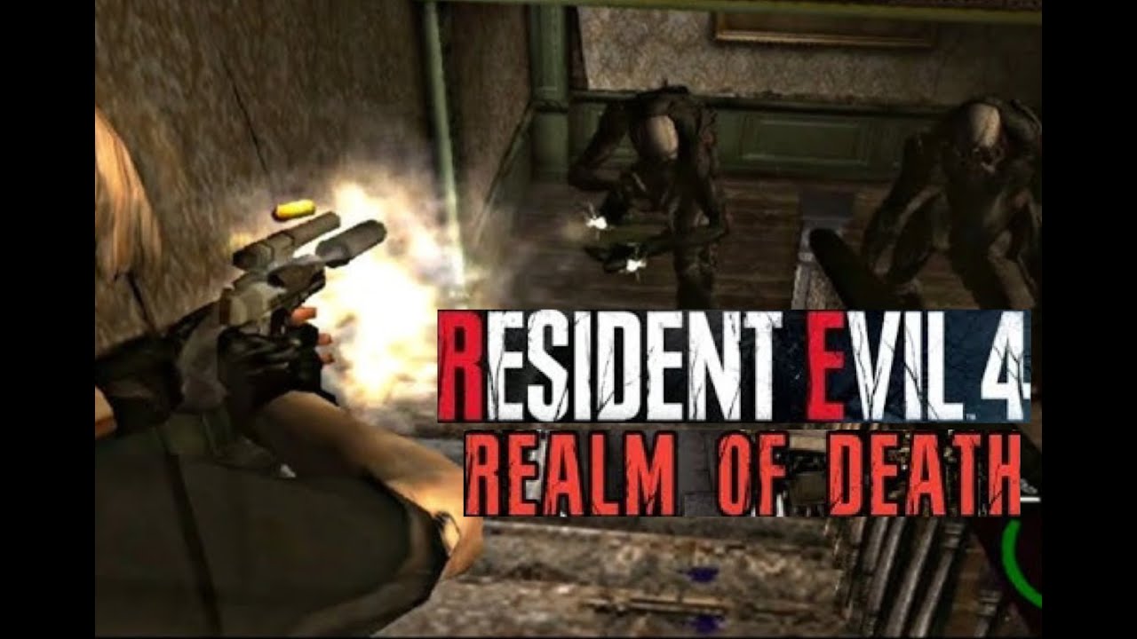 RE4 REALM OF DEATH VERY HARD