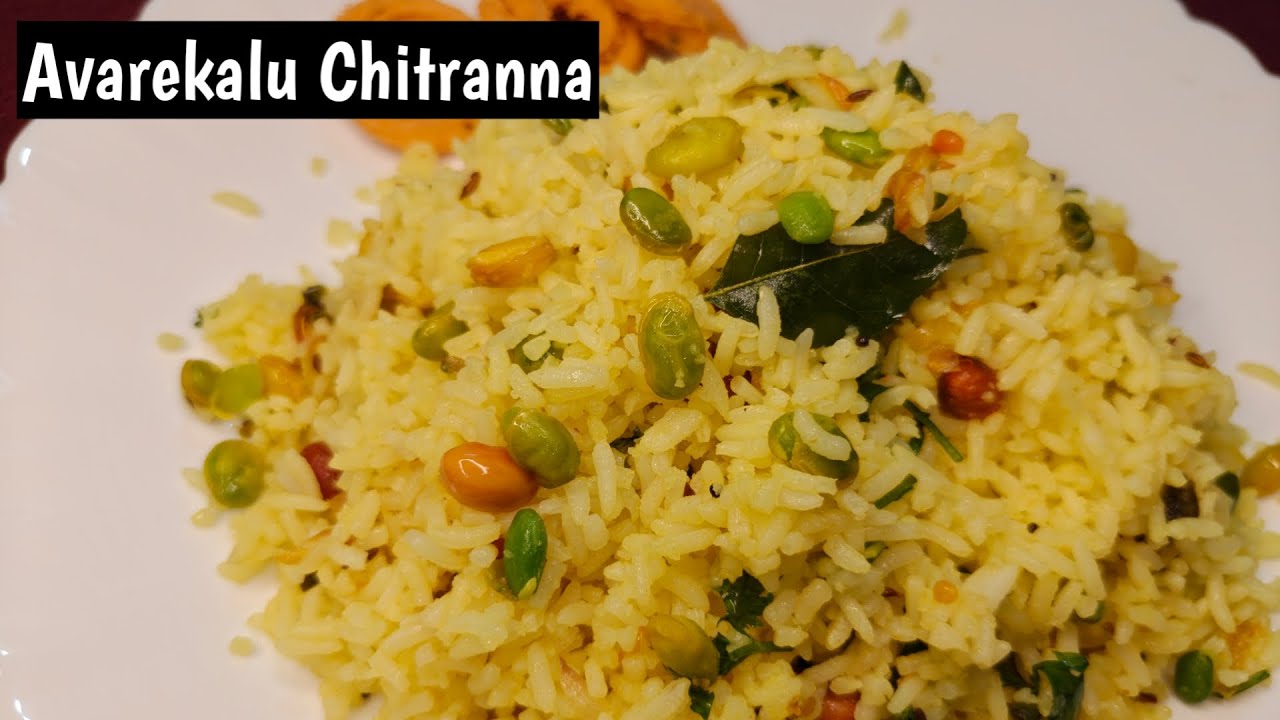 Avarekalu Chitranna | Hyacinth Beans rice | Annapagingala lemon rice | lunch box recipe | Aarogya 