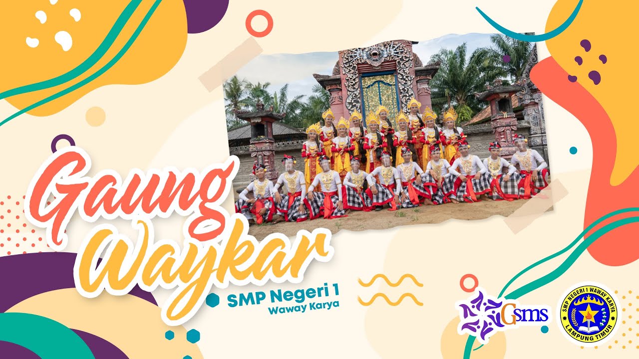 GSMS 2021 | TARI GAUNG WAYKAR | SMPN 1 Waway Karya Lampung Timur