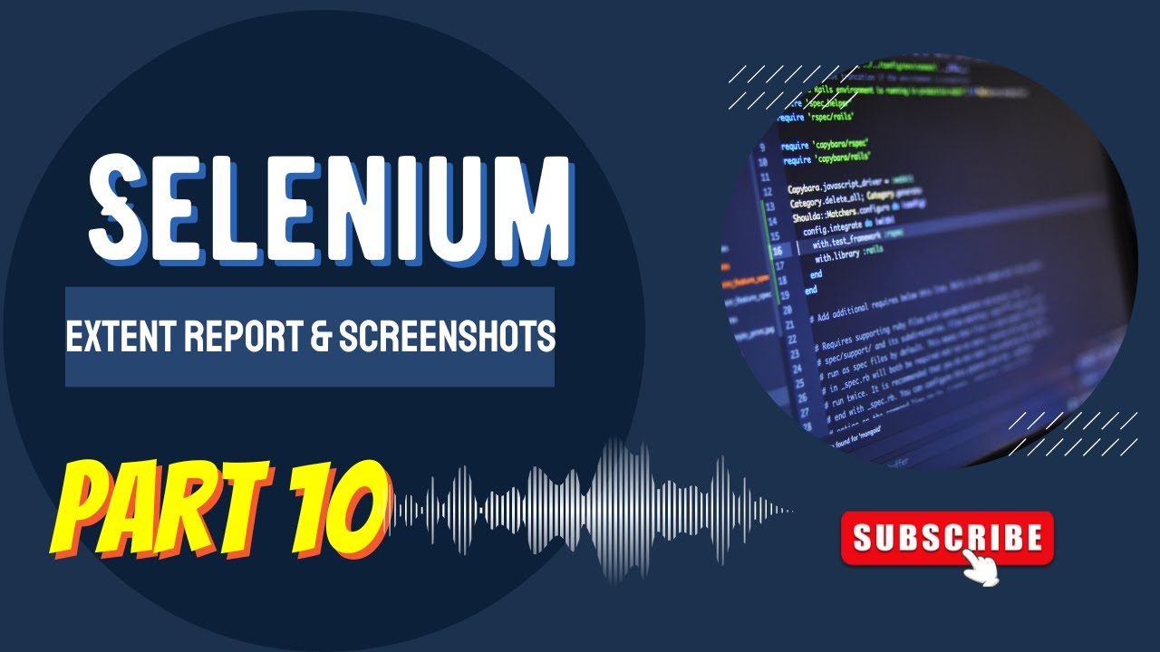 Extent Reports & Screenshots in Selenium Java | Generate Detailed Test Reports