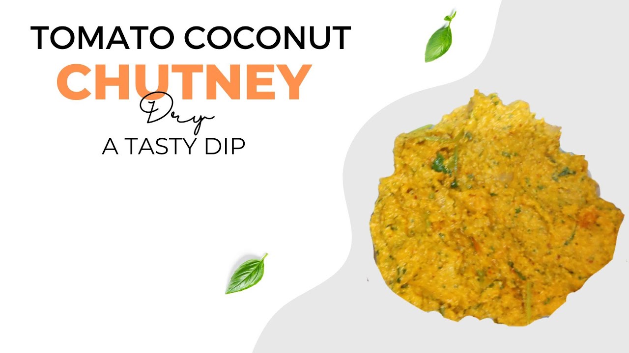 Tomato Coconut Chutney | തക്കാളി തേങ്ങ ചട്ണി