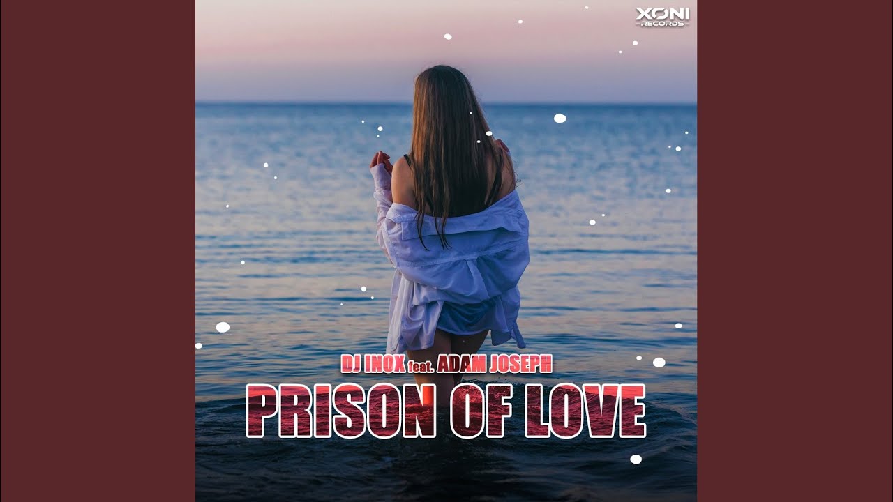 Prison Of Love