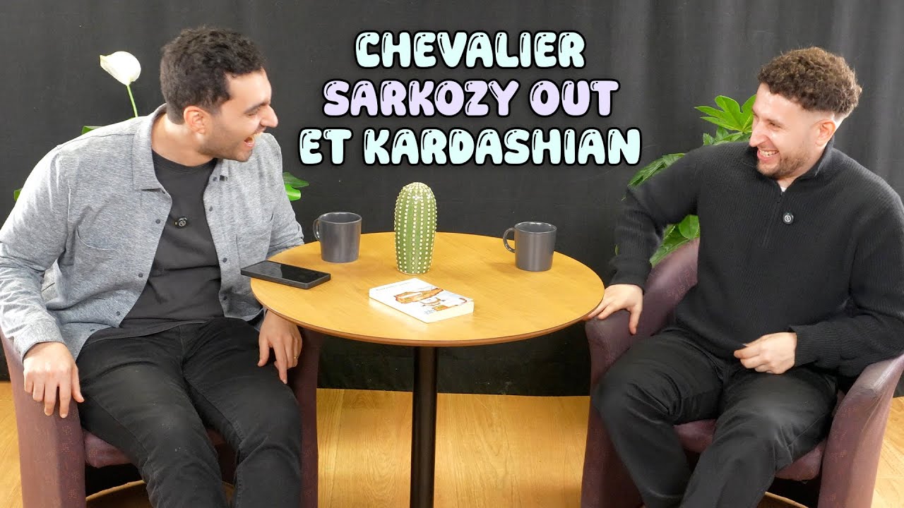 CAM - Ep 8 - Chevalier, Sarkozy Out, et Kardashian