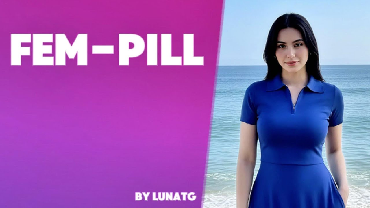 Magic Fem-Pill: Now I’m a Girl - A TG TF Story