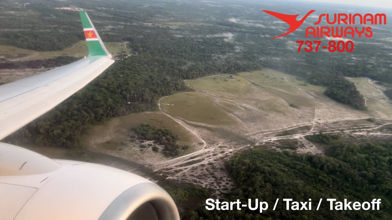 [HD] Surinam Airways 737-800 | Start-Up/Taxi/Takeoff at Johan Adolf Pengel Airport | RoopramAviation