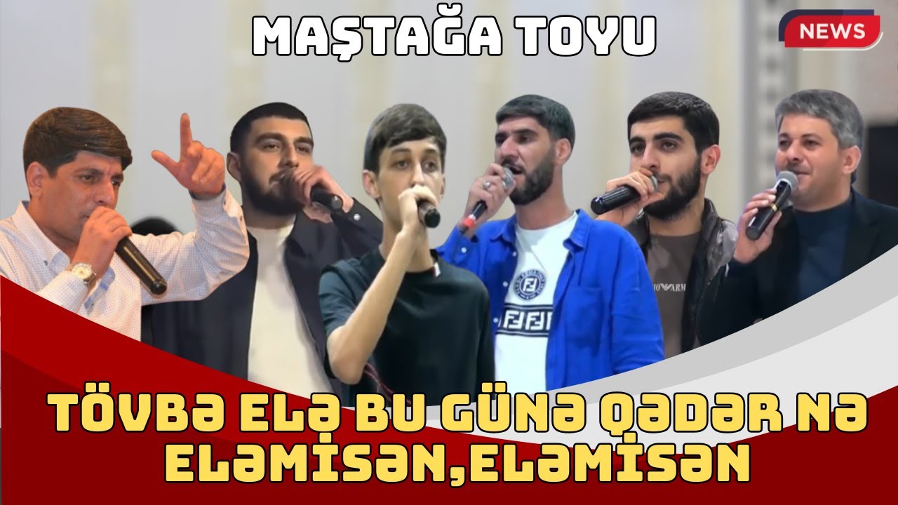 TÖVBƏ ELƏ BU GÜNƏ QƏDƏR NƏ ELƏMİSƏN,ELƏMİSƏN/Ələkbər,Yaşar,Tunar,Dəyanət,Mircəlal,Tərlan/Meyxana