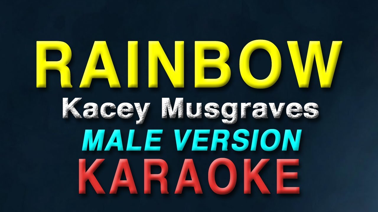 Rainbow - Kacey Musgraves 