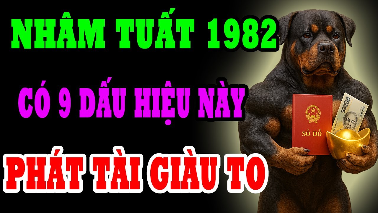 XEM NGAY KẺO LỠ! Nhâm Tuất 1982 Gặp 9 Dấu Hiệu Này Trời Sắp Ban Phúc Lớn, Vận May Tài Lộc Bùng Nổ