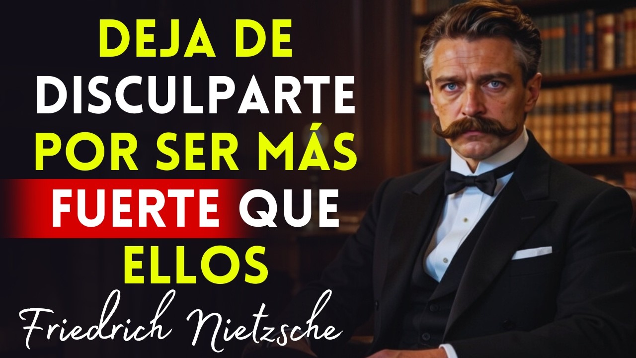 Nietzsche: Deja de PEDIR PERDÓN por ser FUERTE | La Voluntad de PODER Explicada