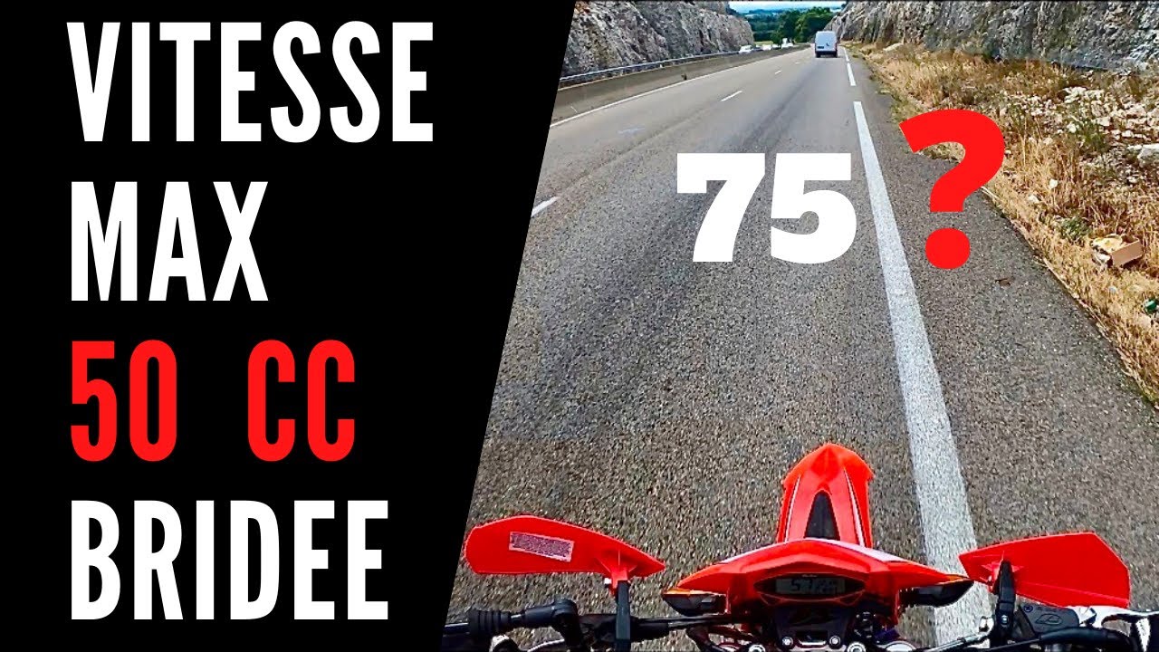 VITESSE MAX 50CC BRIDÉE