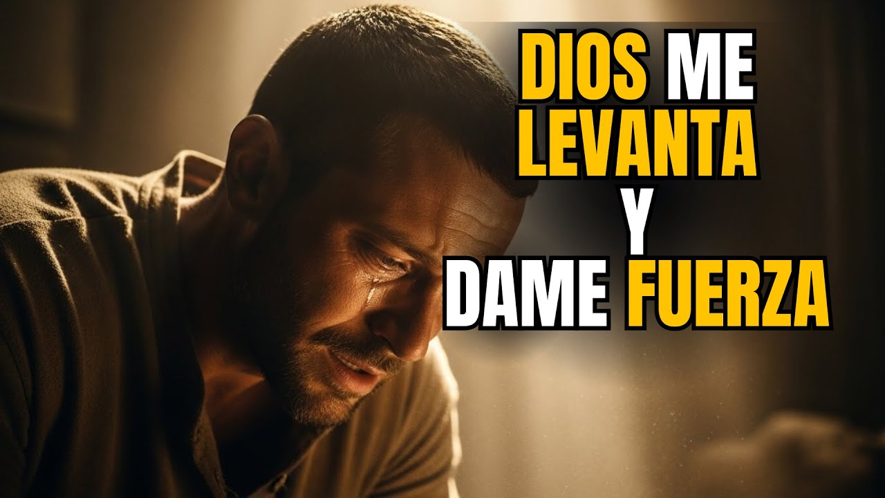 Proclama esta ORACIÓN cuando sientas que ya no puedes más: el PODER de DIOS te LEVANTARÁ.