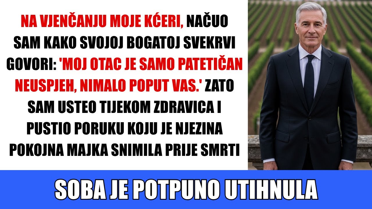 Šutio sam o svom bogatstvu na vjenčanju kćeri — dok me u govoru nije nazvala siromahom