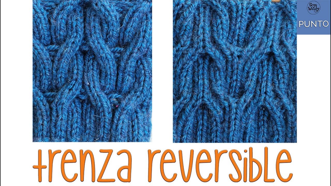 Cómo tejer trenzas reversibles en dos agujas: Punto Trenza Espiga -Soy Woolly