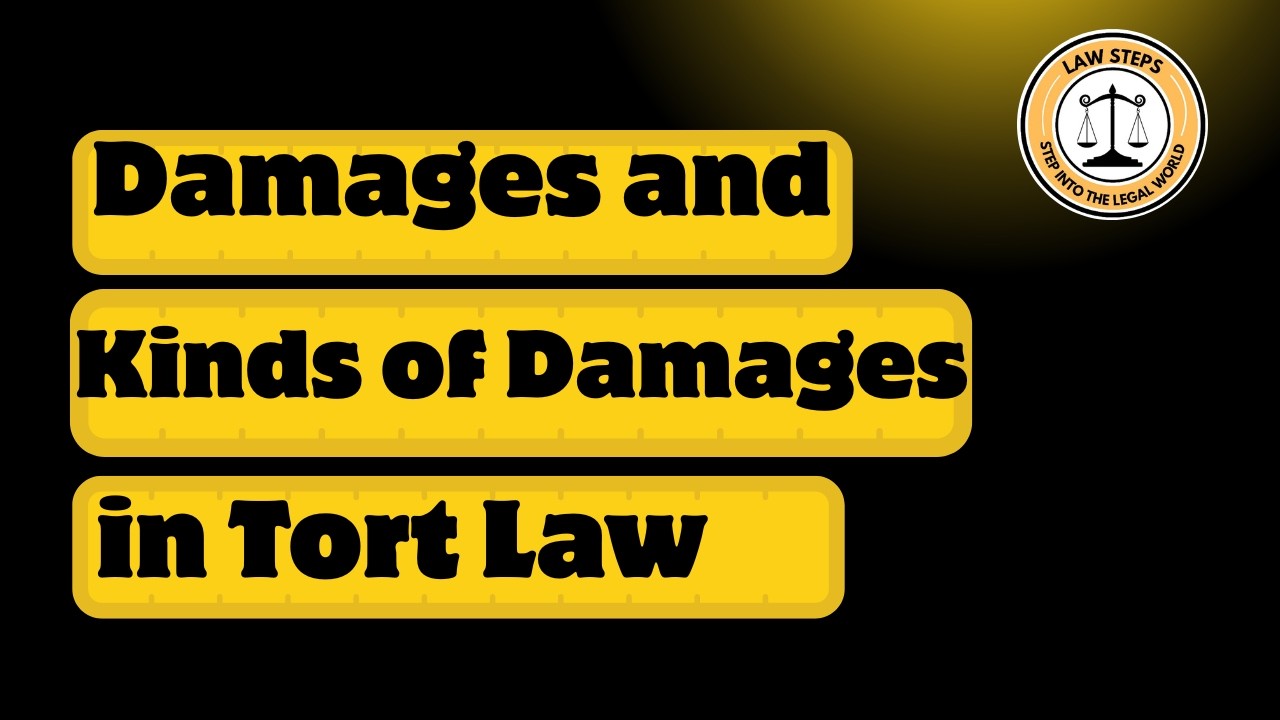 Damages in Law of Tort | Kinds of Damages Explained (LLB / Law Students)