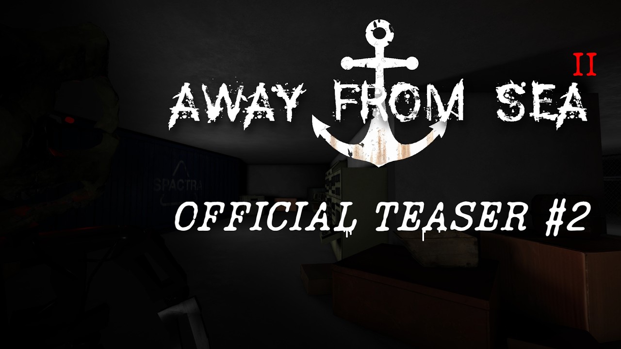 Away From Sea 2 | Teaser Trailer #2