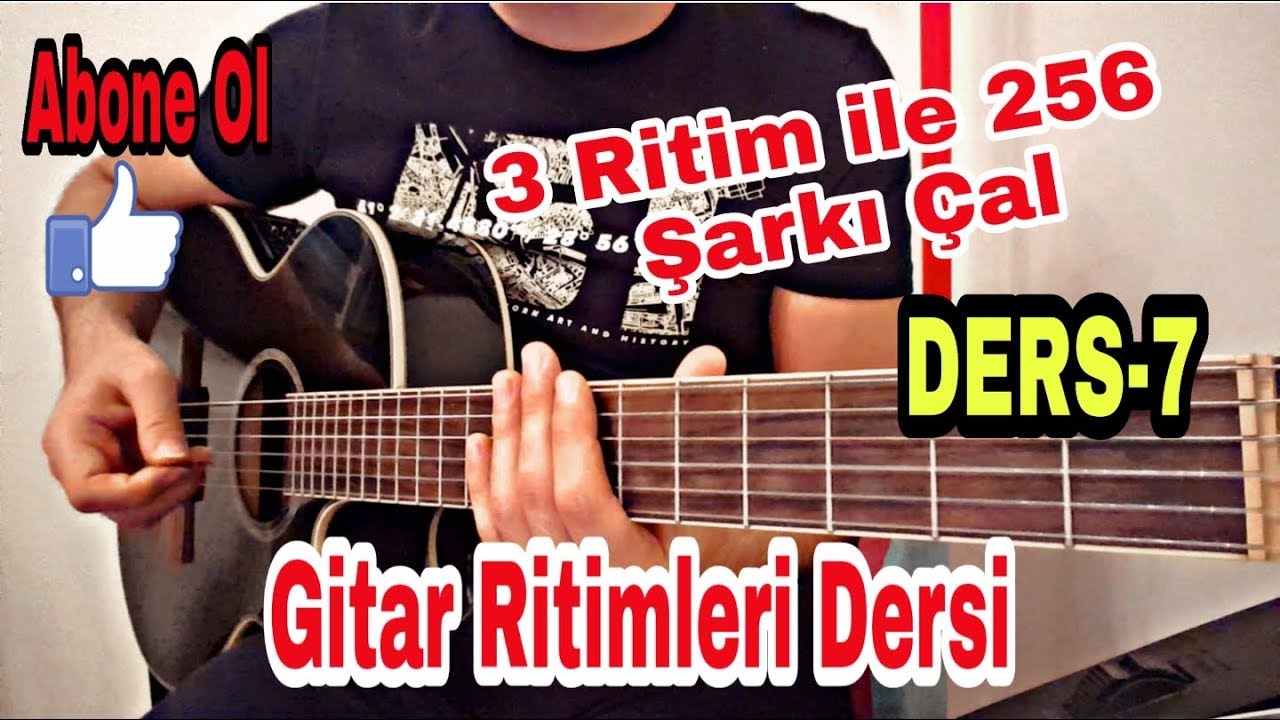 Gitar Ritimleri - 3 Yeni Ritim 256 Şarkı {&Ouml;NEMLİ } DERS -7