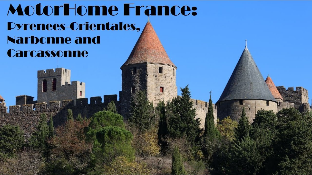 Motorhome France #07: A week in the Pyrenees, Narbonne and Carcassonne in a Compass155 motorhome