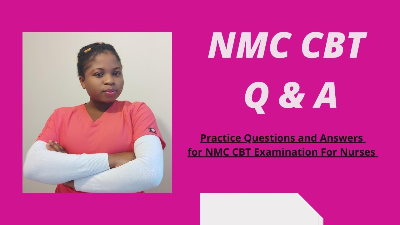 84  NMC CBT Practice Questions And Answer
