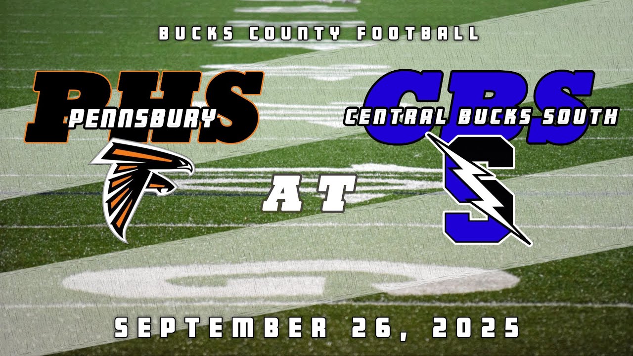 High School Football | Pennsbury Falcons at Central Bucks South Titans 9/26/25