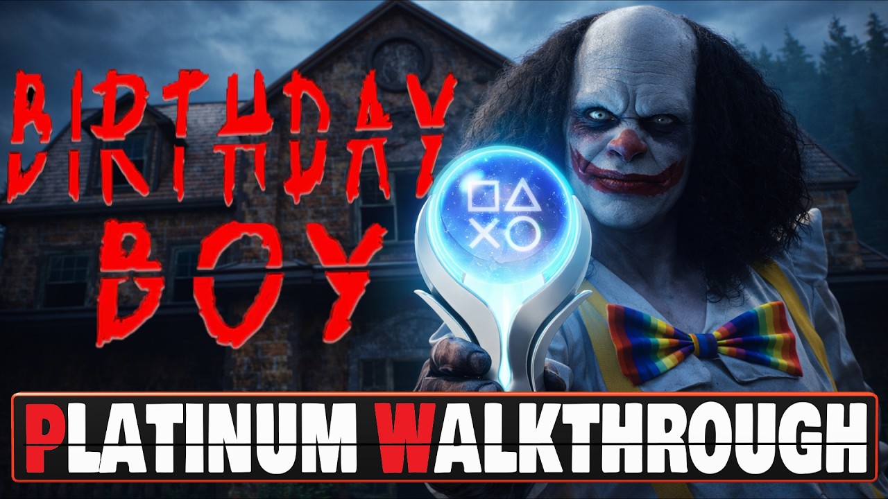 Przewodnik po grze Birthday Boy Platinum &ndash; łatwa i tania platyna