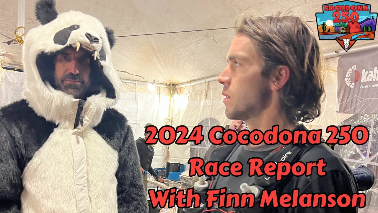 Cocodona 250 Race Recap Featuring Finn Melanson