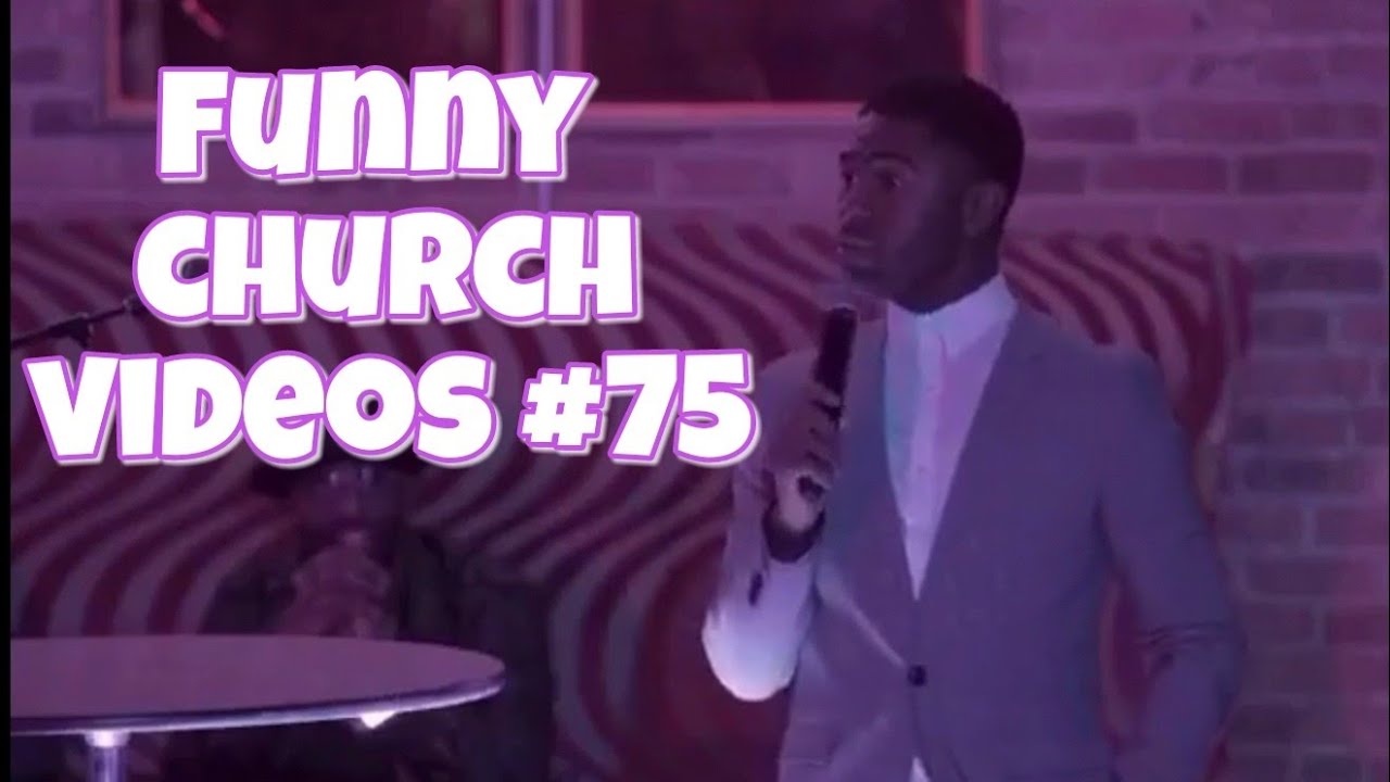 Funny Church Videos #75