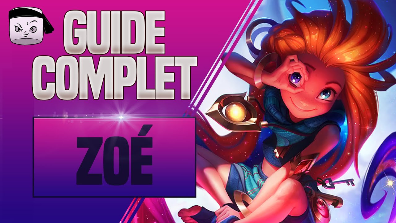 GUIDE ZOÉ FR 💥 COMBOS, TIPS, GESTION DE LANE