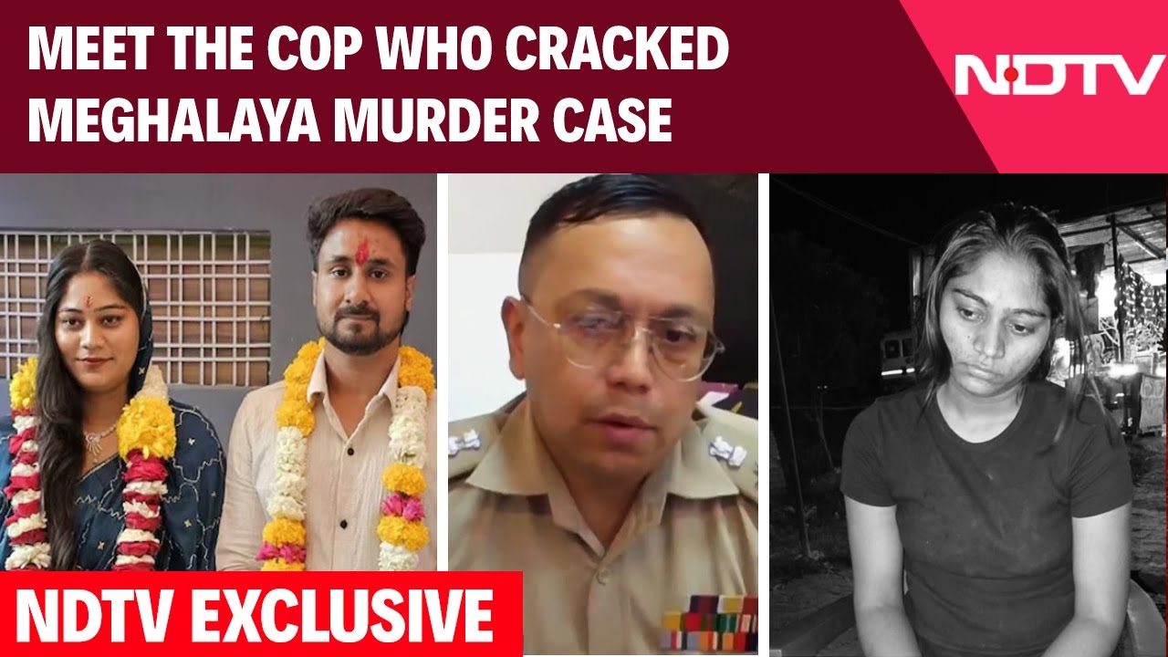 Meghalaya Murder Case | NDTV Exclusive: The Cop Who Cracked Meghalaya Honeymoon Murder Case