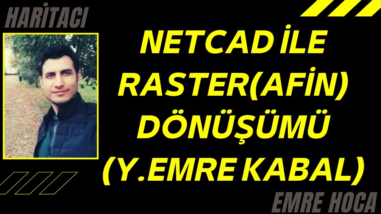 Netcad ile Raster dönüşüm (Afin Dönüşümü)