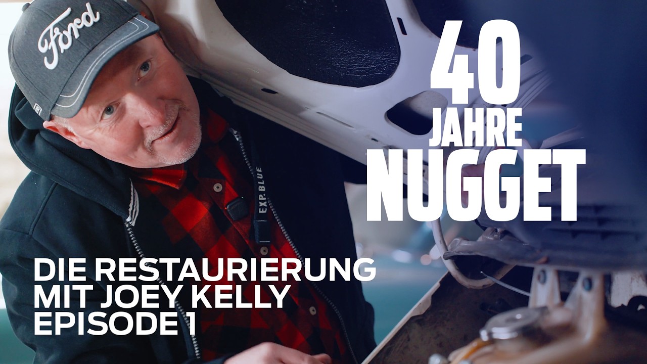 40 Jahre Nugget &ndash; Die Restauration mit Joey Kelly &ndash; Episode 1