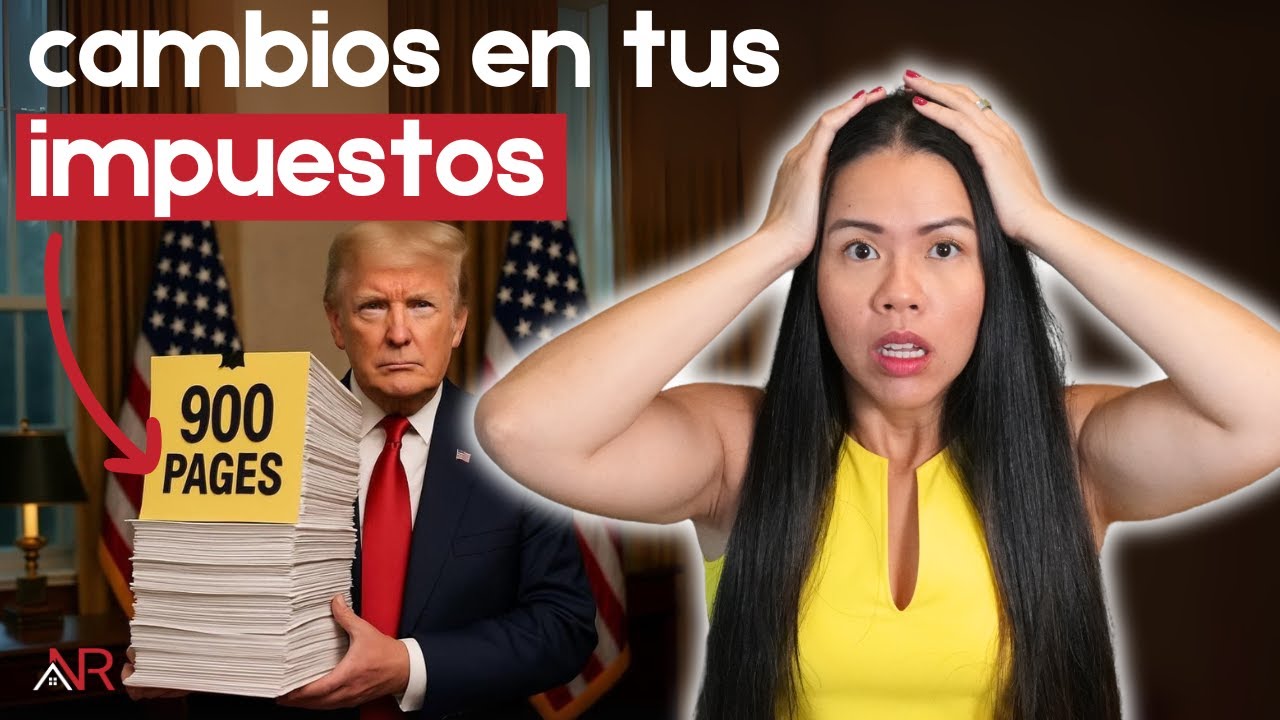Cambios En Tus Impuestos ¡Prepárate! (One Big Beautiful Bill Act)