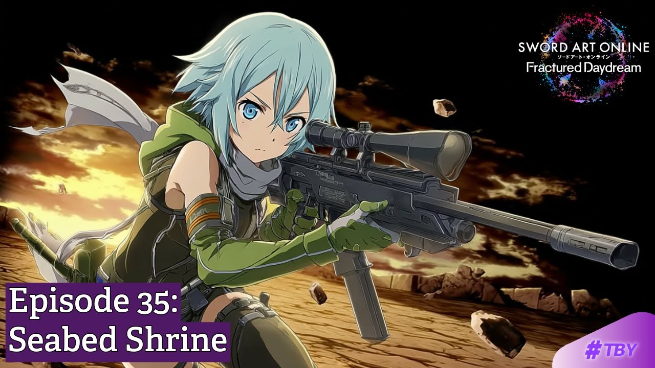 Seabed Shrine (SAO Fractured Daydream Episode 35)