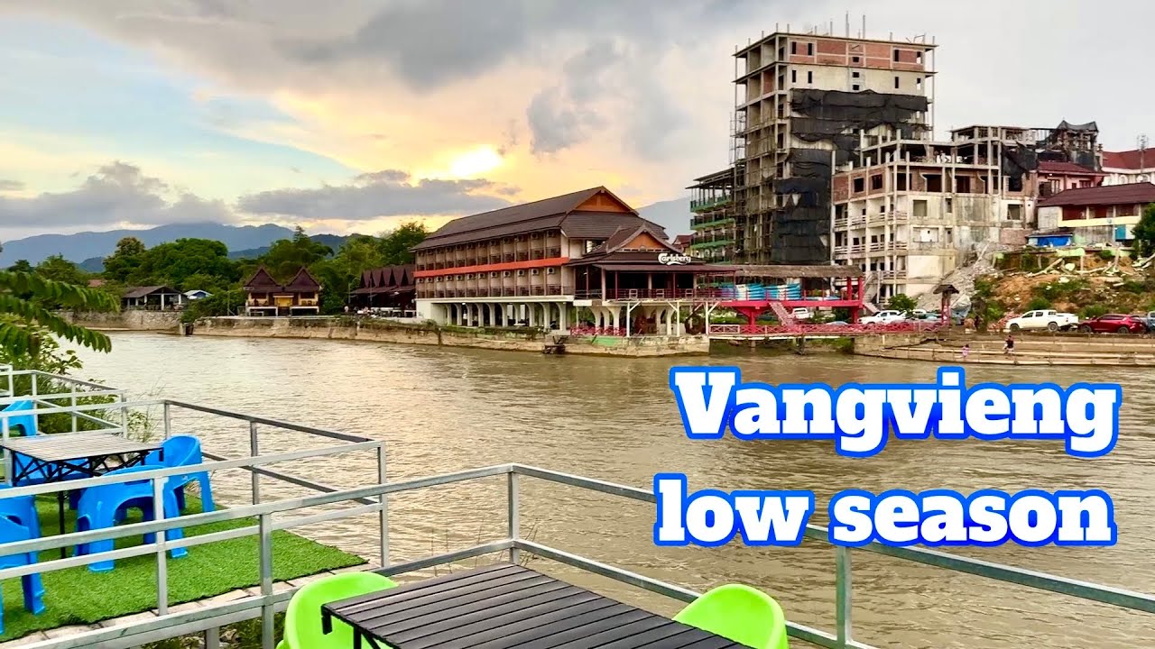Low season of Vangvieng ຊ່ວງໂລຊີຊັນ ນັກທ່ອງທ່ຽວມາຫນ້ອຍ