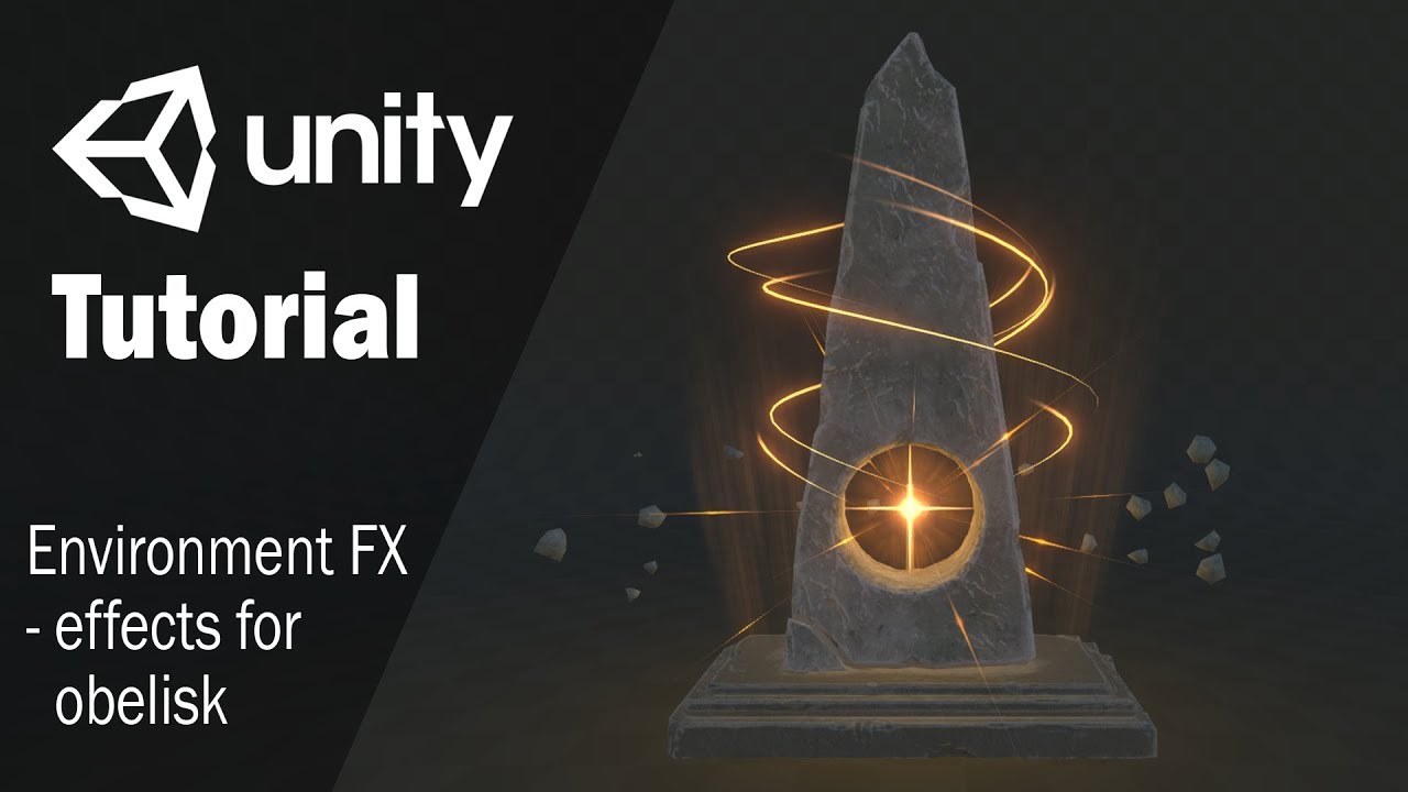 Гайд как создать спецэффекты для обелиска | Unity 3D