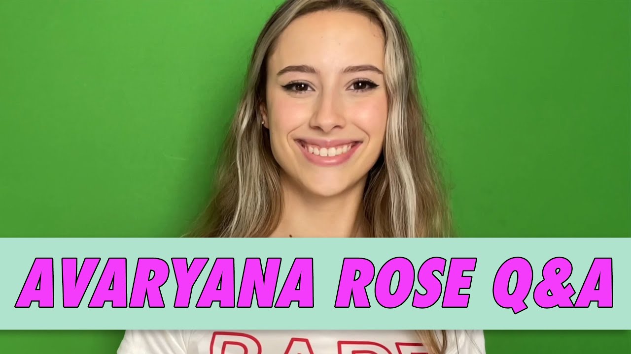 Avaryana Rose Q&A