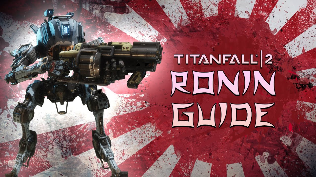 КАК СТАТЬ РОНИНОМ | Руководство Titanfall 2