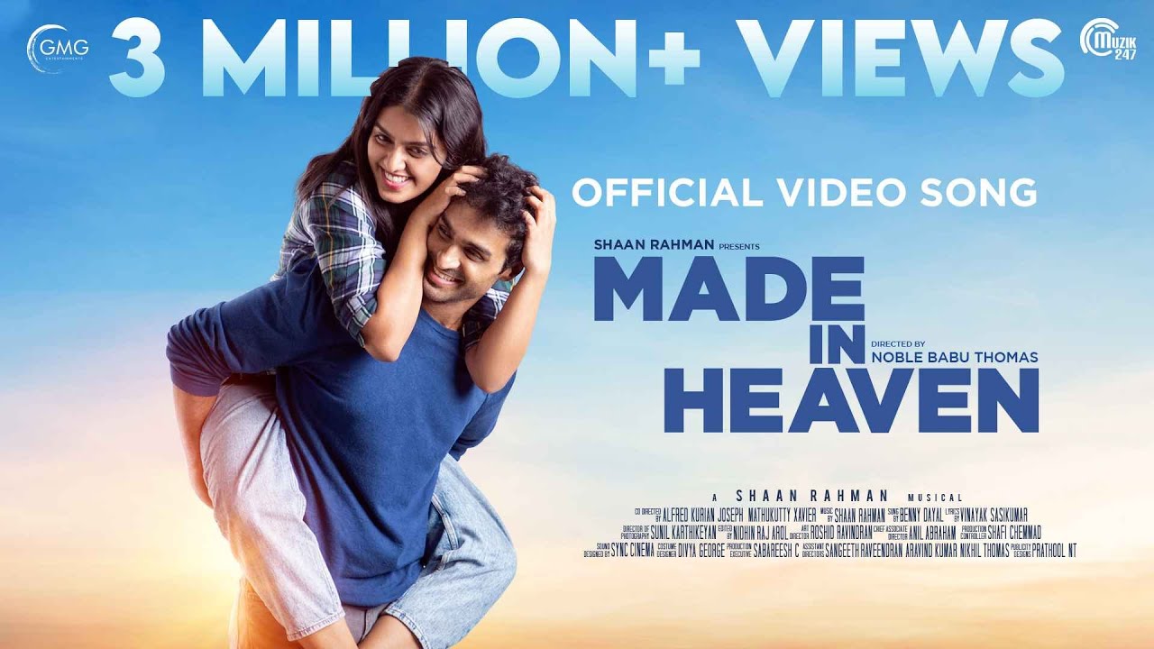 Made In Heaven | Kanmani Kanmani | Shaan Rahman | Benny Dayal | Noble Babu Thomas |Vinayak Sasikumar