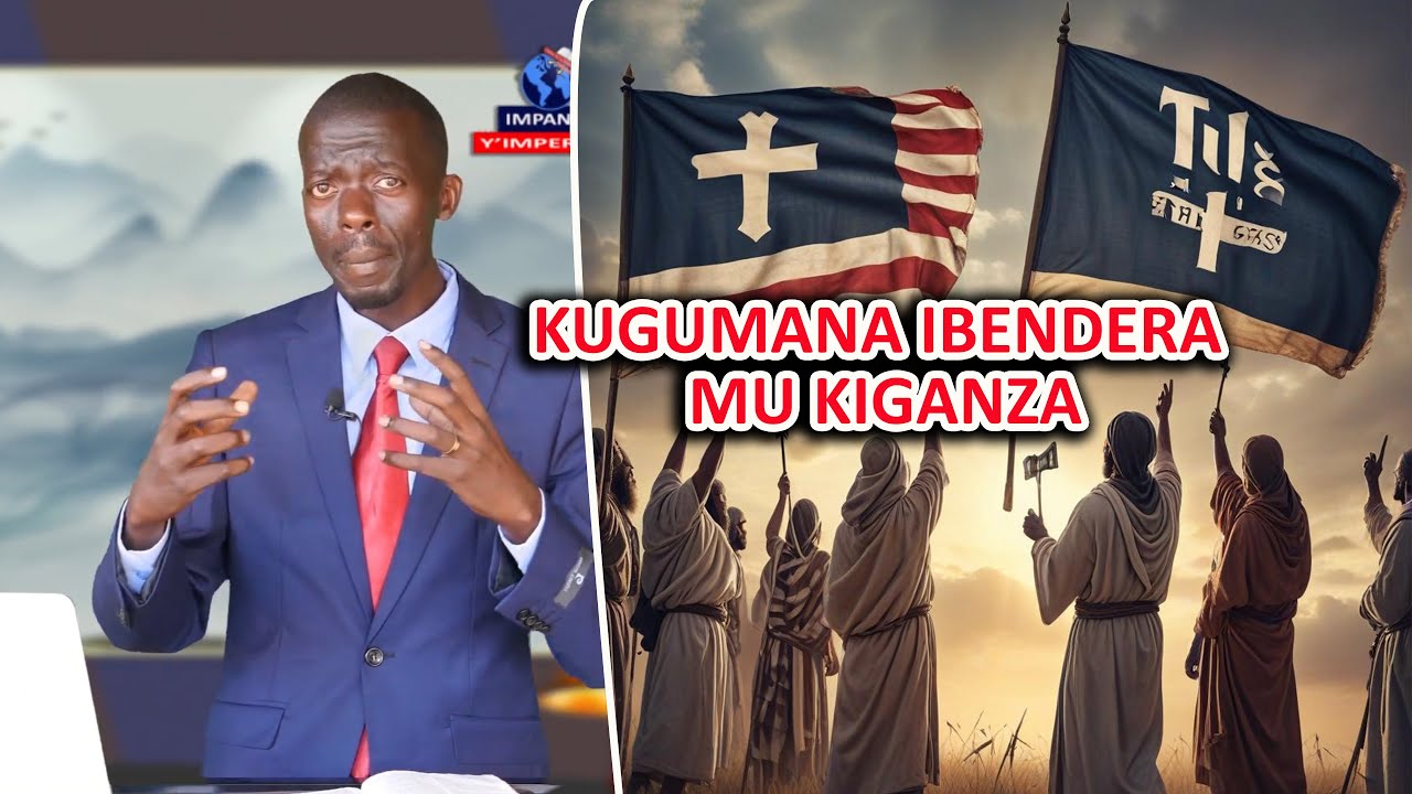 KUGUMANA IBENDERA MU KIGANZA By MUSONI Flavien