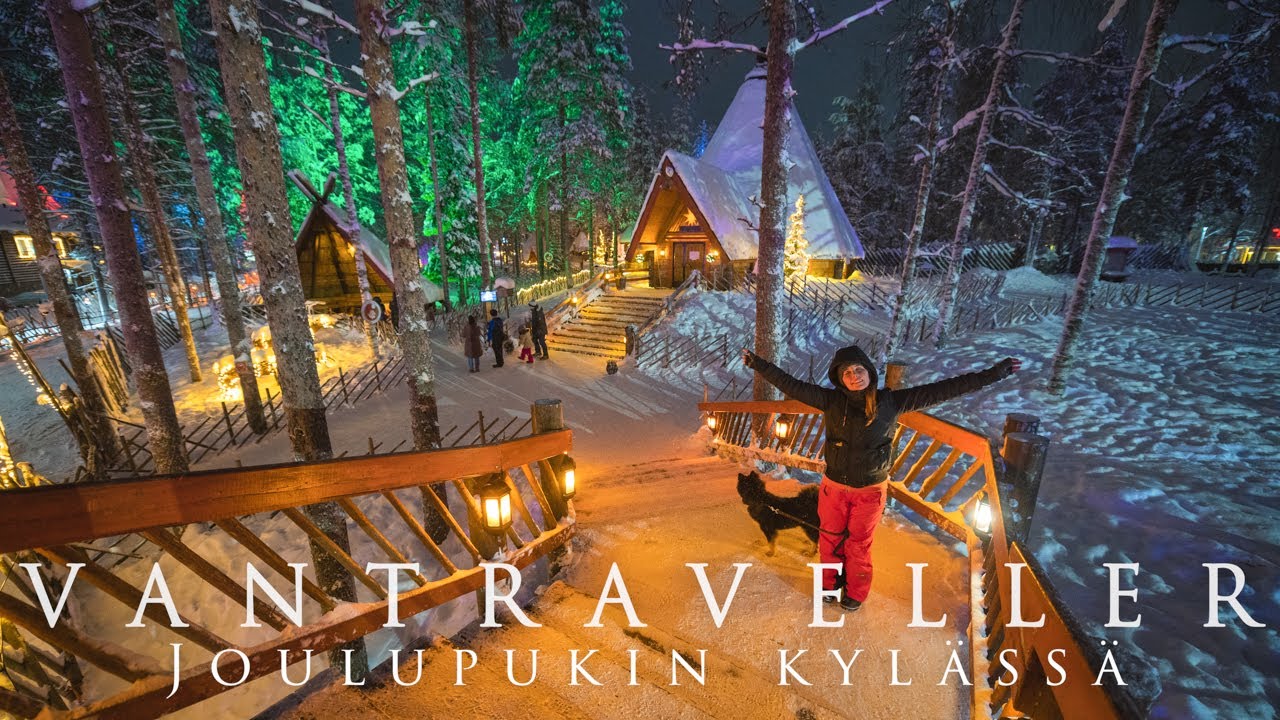 VANTRAVELLER: Joulupukin Kylässä
