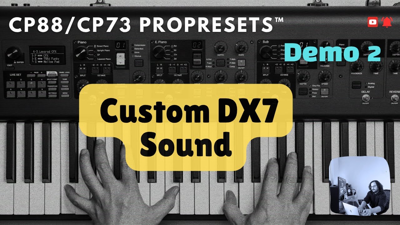 Yamaha CP88/CP73 DX7 Preset – Demo 2