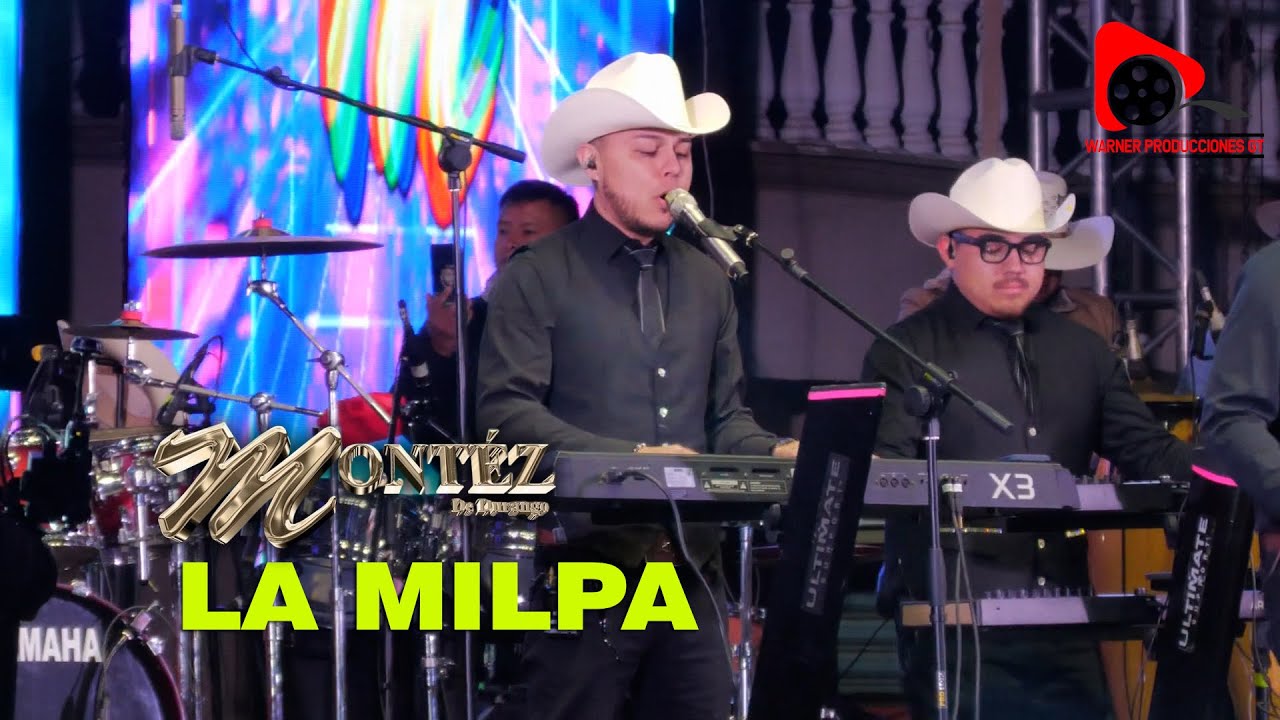 LA MILPA  - MONTEZ DE DURANGO