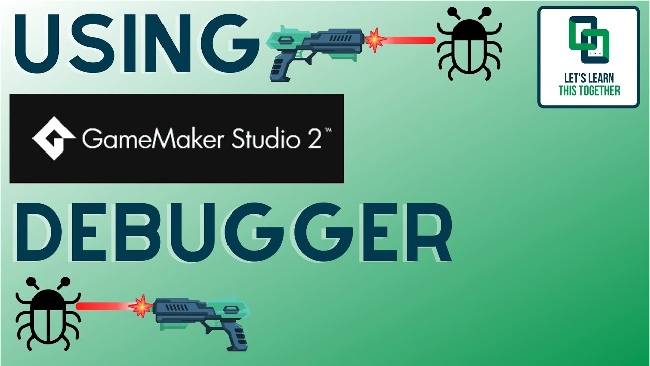 How To Debug Your Game