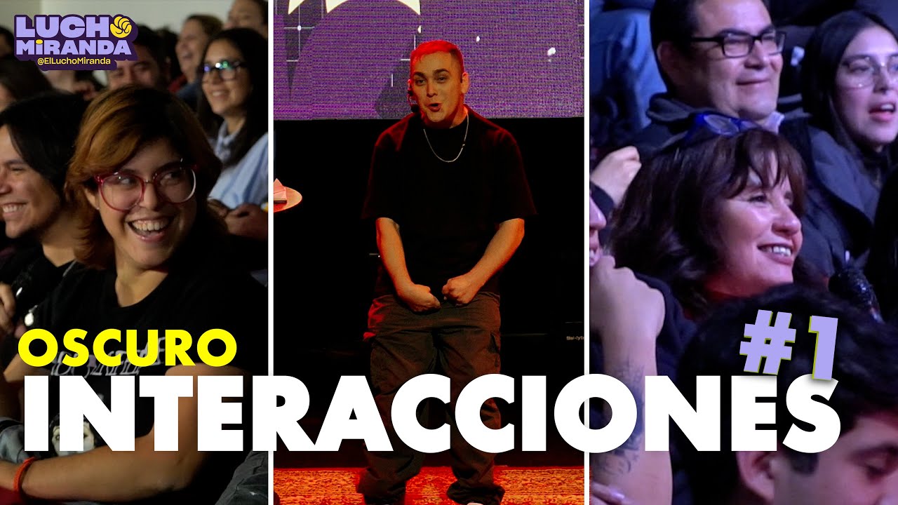 Lucho Miranda / Interacciones Oscuro #1