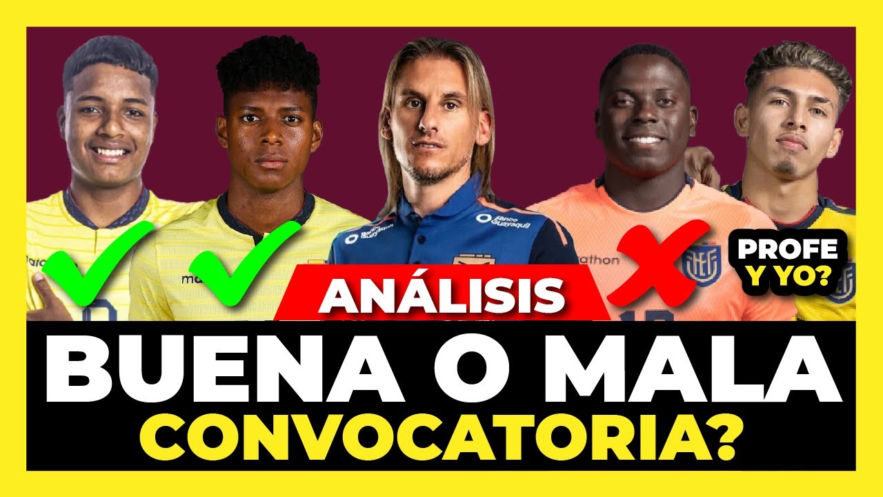 An&aacute;lisis de los Convocados de Ecuador Amistosos de Noviembre 🇪🇨🏆