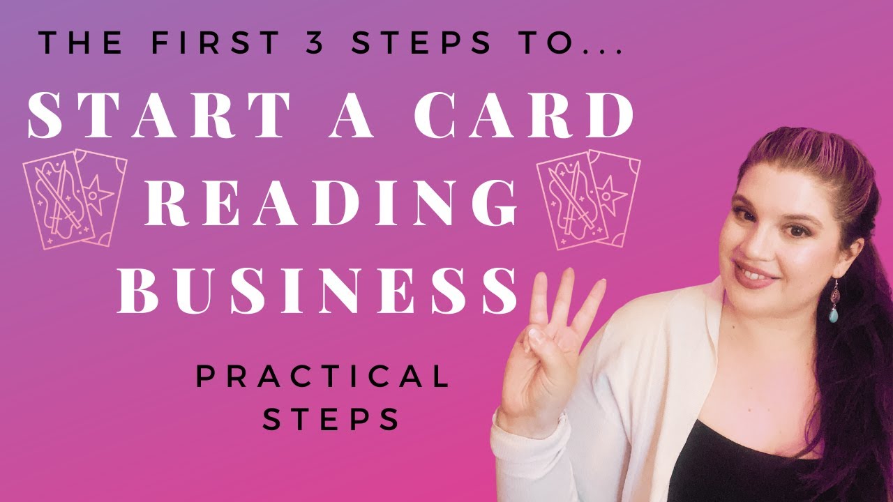 How to start a Tarot/Card Reading Business - The First 3 Steps