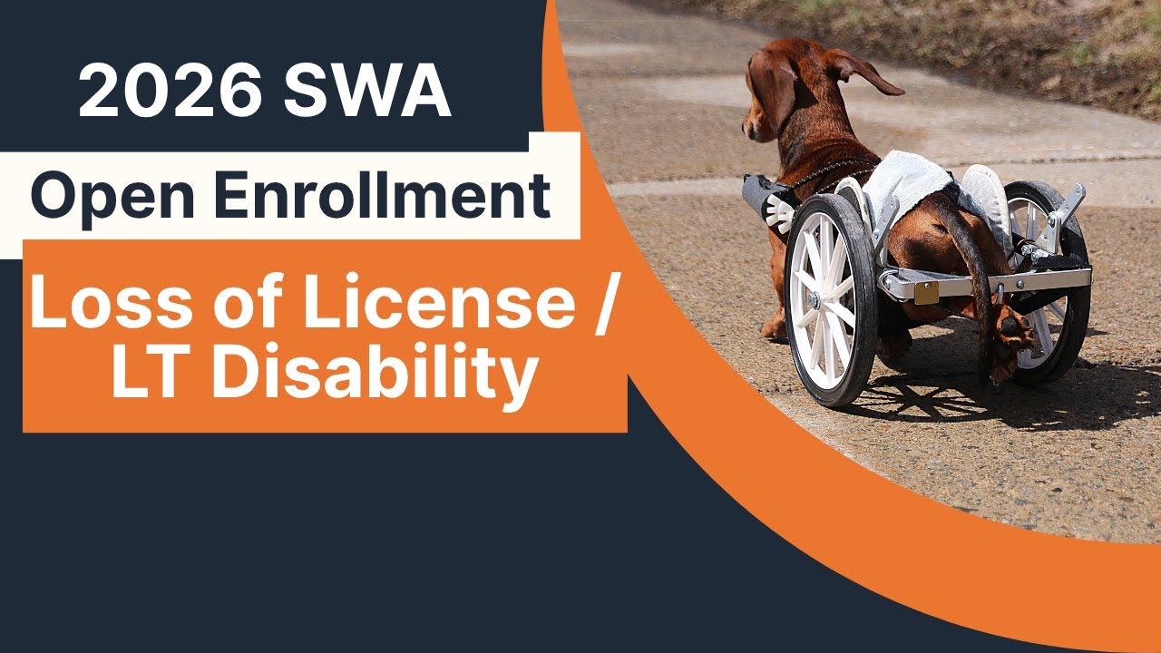 SWA Open Enrollment 2026 Loss of License and Long Term Disability