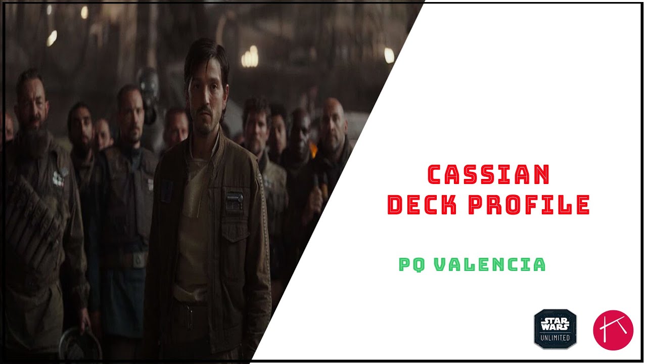 Cassian Andor Deck Profile 💥 | El mazo rebelde que llevé al PQ Valencia