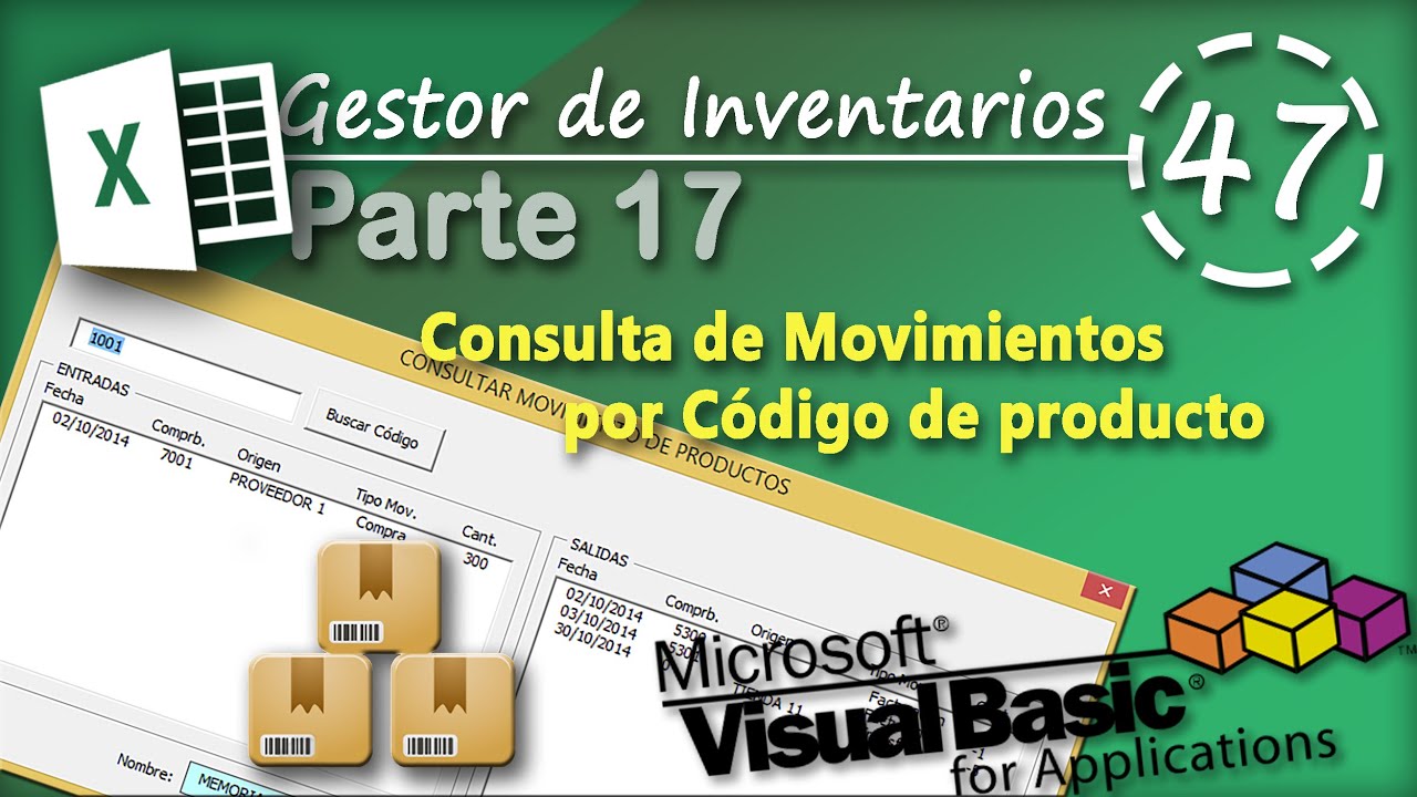 Gestor de Inventarios Parte 17 | Consulta de Movimientos por Código de Producto | VBA Excel 2013 #47